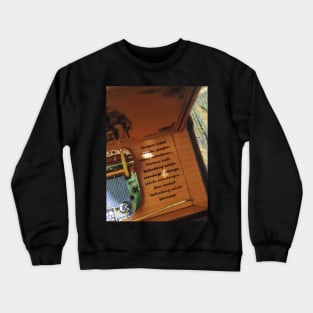 Words of wisdom Crewneck Sweatshirt